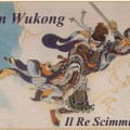 Sun Wukong Il re&nbsp;Scimmiotto